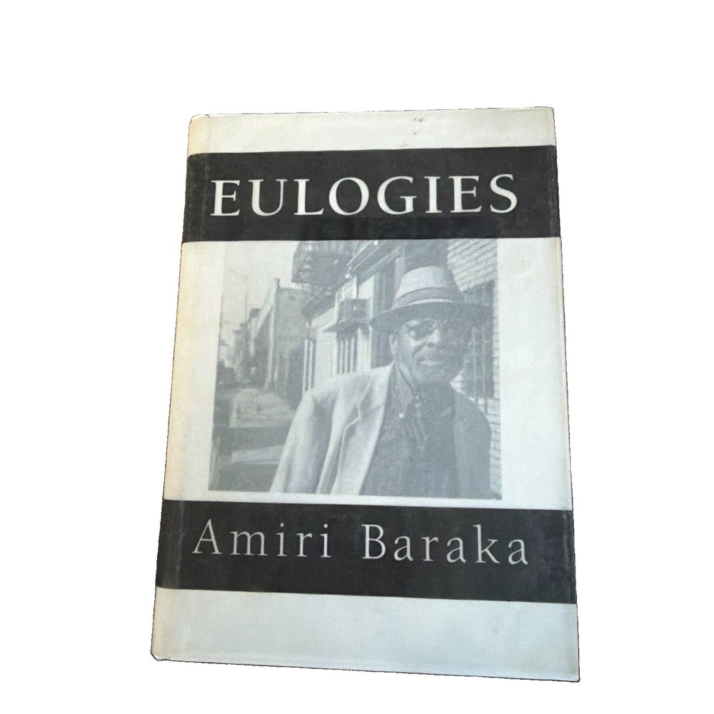 Amiri BARAKA / Eulogies 1st Edition 1996 Playwright Poet Political Activist